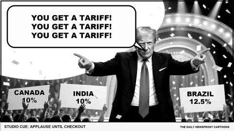 Black-and-white editorial cartoon of Donald Trump on a daytime giveaway-show stage pointing toward country placards while saying, “You get a tariff! You get a tariff! You get a tariff!” Confetti made from checkout receipts falls around a cue card reading “Applause until checkout.”